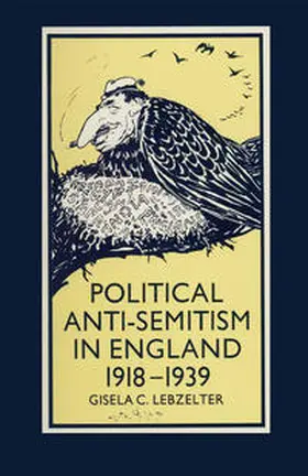 Lebzelter |  Political Anti-Semitism in England 1918–1939 | eBook | Sack Fachmedien