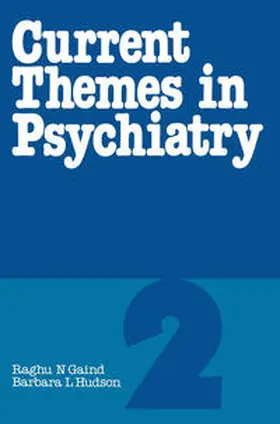 Gaind / Hudson |  Current Themes in Psychiatry 2 | eBook | Sack Fachmedien
