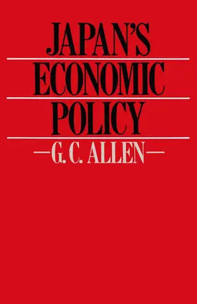 Allen | Japan's Economic Policy | Buch | 978-1-349-04517-4 | www2.sack.de