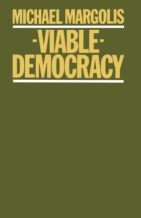 Margolis |  Viable Democracy | Buch |  Sack Fachmedien