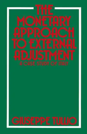 Tullio |  The Monetary Approach to External Adjustment | eBook | Sack Fachmedien