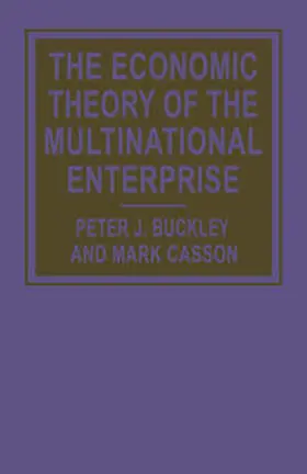 Buckley / Casson |  The Economic Theory of the Multinational Enterprise | eBook | Sack Fachmedien