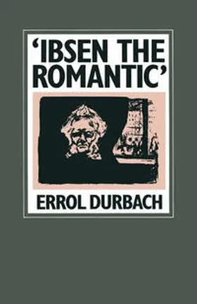 Durbach |  ‘Ibsen the Romantic’ | eBook | Sack Fachmedien