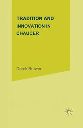 Brewer |  Tradition and Innovation in Chaucer | eBook | Sack Fachmedien