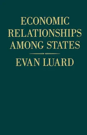 Luard |  Economic Relationships among States | eBook | Sack Fachmedien