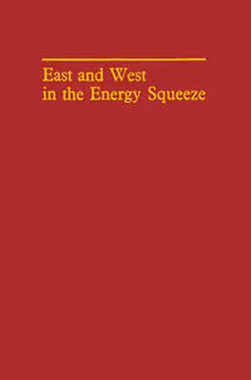 Saunders |  East and West in the Energy Squeeze | eBook | Sack Fachmedien