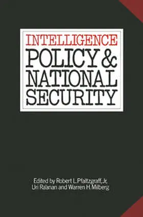 Pfaltzgraff / Ra'anan / Milberg |  Intelligence Policy and National Security | eBook | Sack Fachmedien