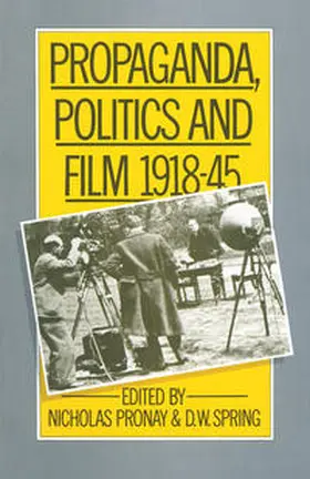 Springd / Pronay |  Propaganda, Politics and Film, 1918-45 | eBook | Sack Fachmedien