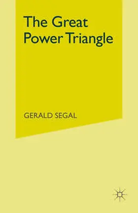 Segal |  The Great Power Triangle | eBook | Sack Fachmedien