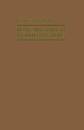 MacGregor |  Reincarnation as a Christian Hope | eBook | Sack Fachmedien