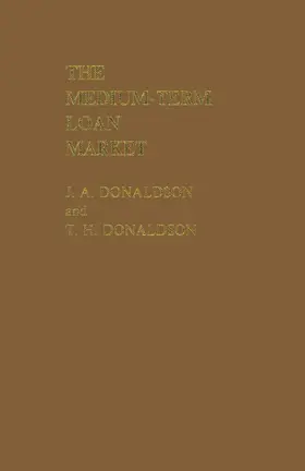 Donaldson | The Medium-Term Loan Market | Buch | 978-1-349-06244-7 | www2.sack.de