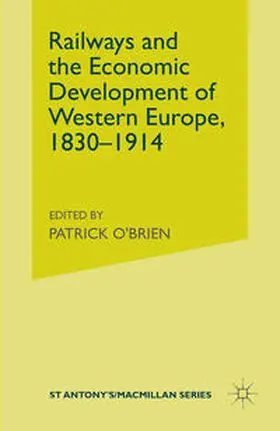 O'Brien |  Railways and the Economic Development of Western Europe, 1830-1914 | eBook | Sack Fachmedien