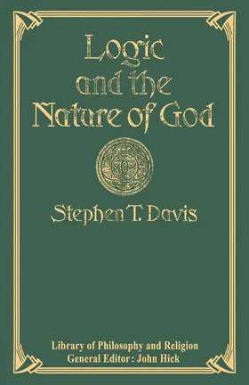 Davis |  Logic and the Nature of God | Buch |  Sack Fachmedien