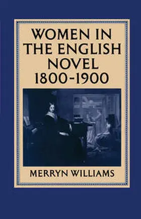Williams |  Women in the English Novel, 1800-1900 | eBook | Sack Fachmedien