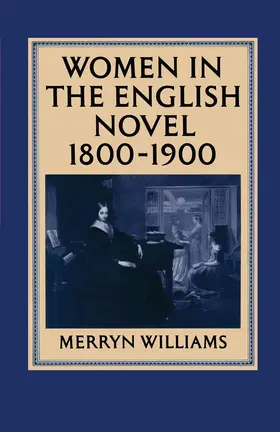 Williams |  Women in the English Novel, 1800-1900 | Buch |  Sack Fachmedien
