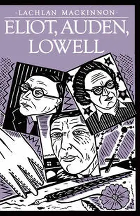 Mackinnon |  Eliot, Auden, Lowell | eBook | Sack Fachmedien