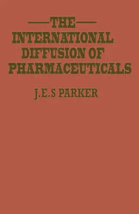 Parker |  International Diffusion of Pharmaceuticals | eBook | Sack Fachmedien