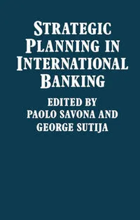 Savona / Sutija |  Strategic Planning in International Banking | eBook | Sack Fachmedien