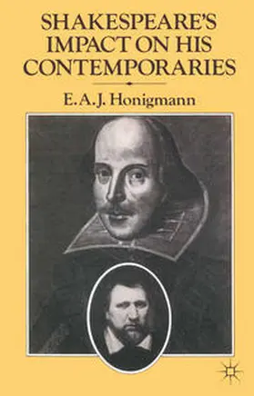 Honigmann |  Shakespeare's Impact on his Contemporaries | eBook | Sack Fachmedien