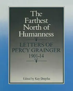 Grainger / Dreyfus |  Farthest North of Humanness | eBook | Sack Fachmedien
