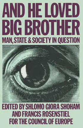 Shoham / Rosenstiel |  And He Loved Big Brother | eBook | Sack Fachmedien