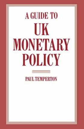 Temperton |  A Guide to UK Monetary Policy | eBook | Sack Fachmedien