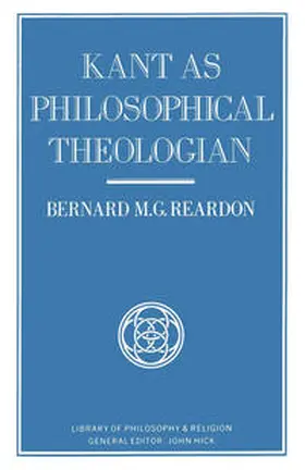 Reardon |  Kant as Philosophical Theologian | eBook | Sack Fachmedien