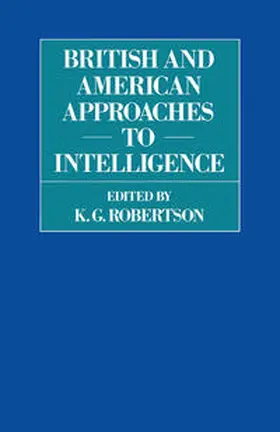 Robertson |  British and American Approaches to Intelligence | eBook | Sack Fachmedien