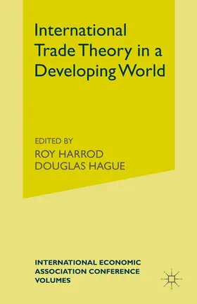 Hagued / Harrod / Hague |  International Trade Theory in a Developing World | Buch |  Sack Fachmedien