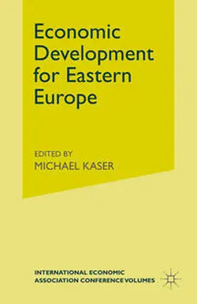 Kaser |  Economic Development for Eastern Europe | eBook | Sack Fachmedien