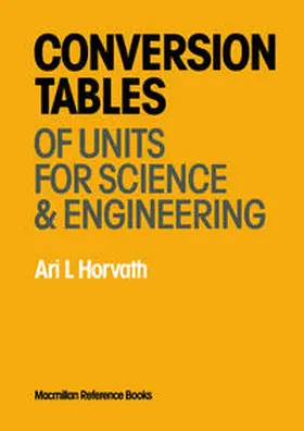 Horvath |  Conversion Tables of Units in Science & Engineering | eBook | Sack Fachmedien