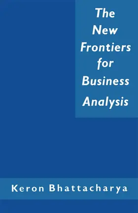 Bhattacharya | The New Frontiers for Business Analysis | Buch | 978-1-349-08614-6 | www2.sack.de