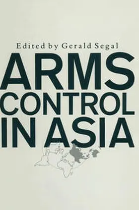 Segal |  Arms Control in Asia | eBook | Sack Fachmedien