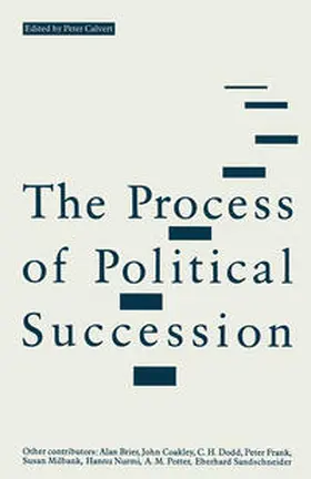 Calvert |  The Process of Political Succession | eBook | Sack Fachmedien