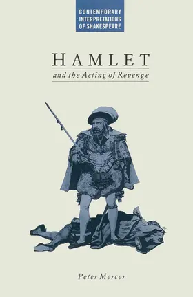 Mercer |  Hamlet and the Acting of Revenge | Buch |  Sack Fachmedien