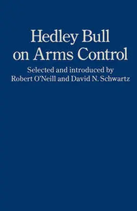 Bull / Schwartz / O'Neill |  On Arms Control | eBook | Sack Fachmedien