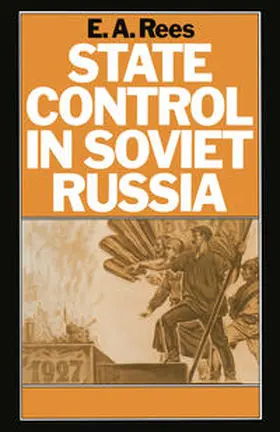 Rees |  State Control in Soviet Russia | eBook | Sack Fachmedien