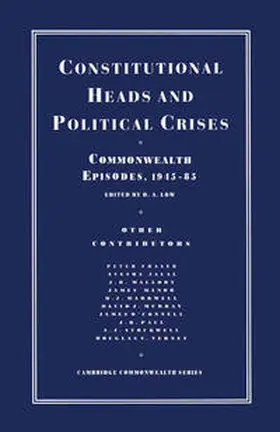Low |  Constitutional Heads and Political Crises | eBook | Sack Fachmedien