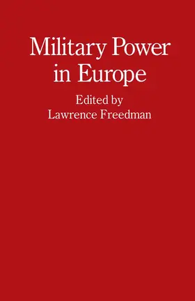 Freedman | Military Power in Europe | Buch | 978-1-349-10312-6 | www2.sack.de