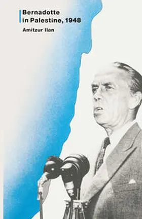 Ilan |  Bernadotte in Palestine | eBook | Sack Fachmedien