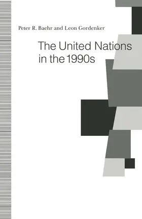 Gordenker / Baehr |  The United Nations in the 1990s | Buch |  Sack Fachmedien