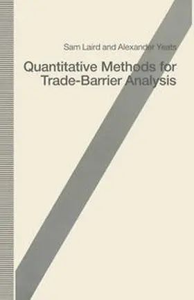Laird / Yeats |  Quantitative Methods for Trade-Barrier Analysis | eBook | Sack Fachmedien