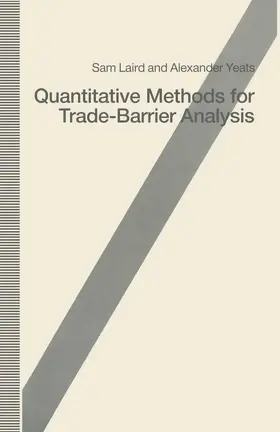 Laird / Yeats |  Quantitative Methods for Trade-Barrier Analysis | Buch |  Sack Fachmedien