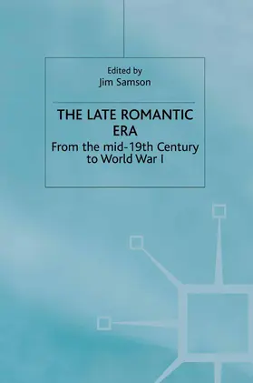 Samson |  The Late Romantic Era | Buch |  Sack Fachmedien