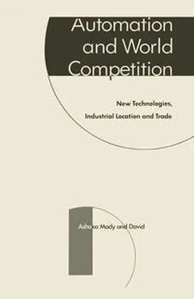 Mody / Wheeler |  Automation and World Competition | eBook | Sack Fachmedien