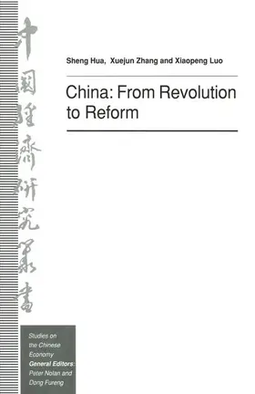 Hua / Luo / Zhang |  China: From Revolution to Reform | Buch |  Sack Fachmedien