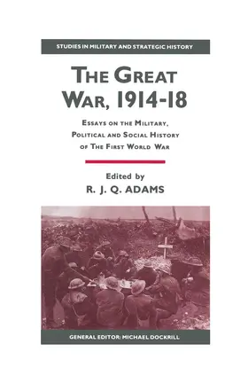 Adams | The Great War, 1914-18 | Buch | 978-1-349-11456-6 | www2.sack.de