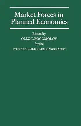 Bogomolov |  Market Forces in Planned Economies | Buch |  Sack Fachmedien