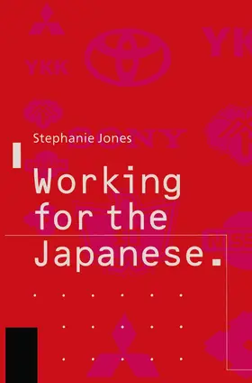 Jones |  Working for the Japanese: Myths and Realities | Buch |  Sack Fachmedien