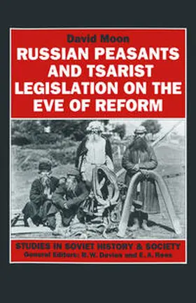 Moon |  Russian Peasants and Tsarist Legislation on the Eve of Reform | eBook | Sack Fachmedien